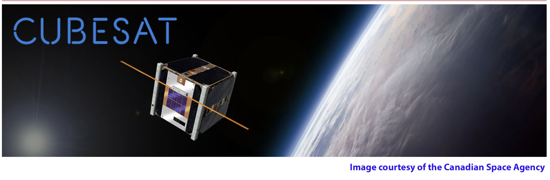 Cubesat image courtesy of the Canadian Space Agency