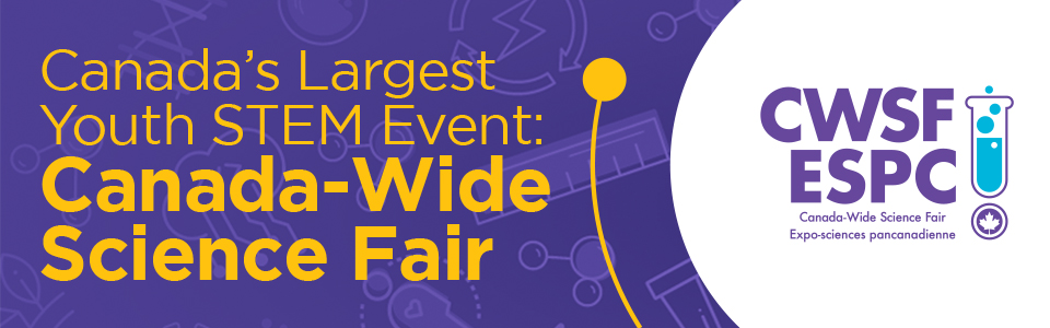 Canada-Wide Science Fair promotion banner